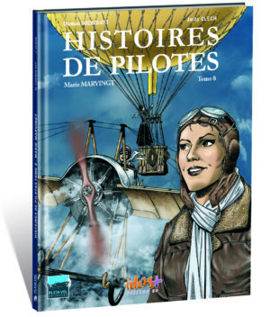 HISTOIRES DE PILOTES TOME 8