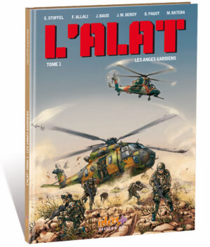 L’ALAT TOME 1 – LES ANGES GARDIENS