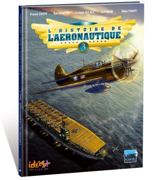 L’HISTOIRE DE L’AÉRONAUTIQUE – TOME 3