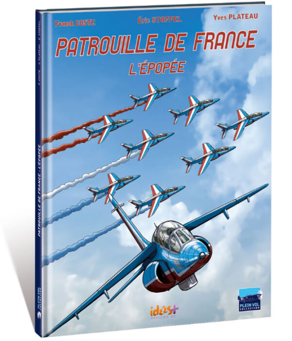 PATROUILLE DE FRANCE – L’ÉPOPÉE