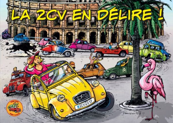 LA 2CV EN DÉLIRE !