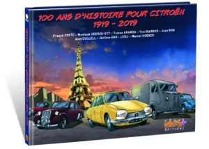 100 ANS D’HISTOIRE POUR CITROËN