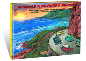 NATIONALE 7, DE PARIS À MENTON – TOME 7