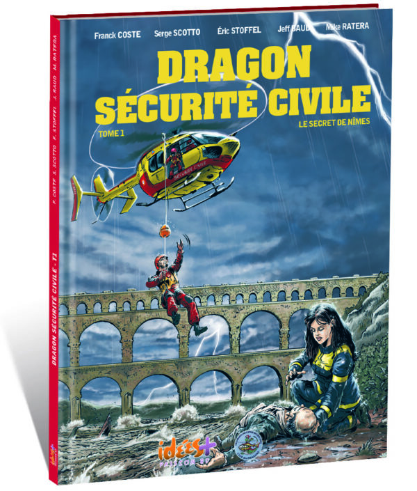 DRAGON SÉCURITÉ CIVILE TOME 1