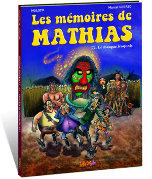 LES MÉMOIRES DE MATHIAS – TOME 2