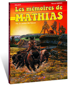 LES MÉMOIRES DE MATHIAS – TOME 4
