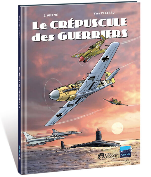 LE CRÉPUSCULE DES GUERRIERS