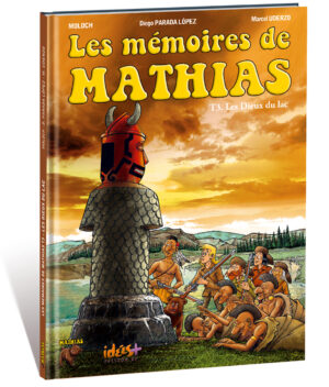 LES MÉMOIRES DE MATHIAS – TOME 3