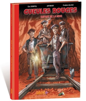 GUEULES ROUGES – ENFANT DE LA MINE ! TIRAGE DE TÊTE