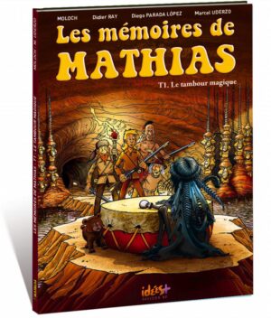 LES MÉMOIRES DE MATHIAS – TOME 1